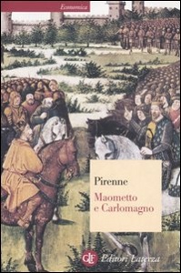 PIRENNE HENRI, Maometto e Carlomagno