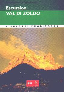 LAZZARIN - BONETTI, Escursioni in Val di Zoldo