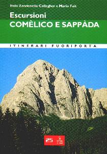 ZANDONELLA - FAIT, Escursioni Comelico e Sappada. 25 itinerari