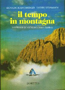 KAPPENBERGER-KERKMAN, Tempo in montagna. Manuale di meteorologia alpina