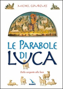 GOUGUES MICHEL, PARABOLE DI LUCA