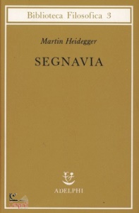 HEIDEGGER MARTIN, Segnavia