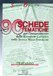 BOCCHINI SERGIO, 90 SCHEDE TEMATICHE PER L