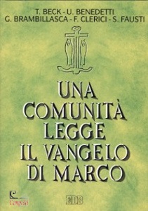 FAUSTI - BECK - ..., Una comunit legge il vangelo di Marco