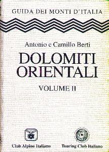 BERTI, Dolomiti Orientali. Volume II