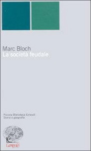 BLOCH MARCH, Societ feudale