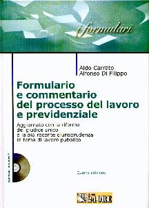 CARRATO-DI FILIPPO, Formulario e commentario del processo del lavoro