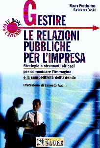 PECCHENINO MAURO, Gestire le relazioni pubbliche per l