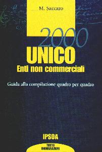SACCARO M., Unico 2004 Enti non commerciali