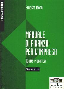 MONTI ERNESTO, Manuale di finanza per l