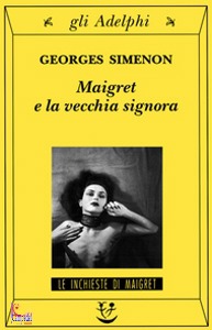 SIMENON GEORGES, Maigret e la vecchia signora