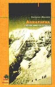 MESSNER REINHOLD, Annapurna. Cinquant