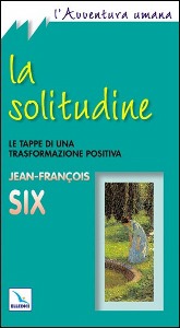 SIX JEAN-FRANCOIS, Solitudine