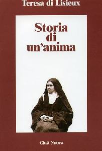 TERESA DI LISIEUX, Storia di un