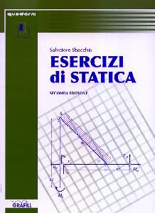 SBACCHIS SALVATORE, Esercizi di statica