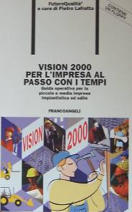 LAFRATTA PIETRO /CUR, Vision 2000 per l