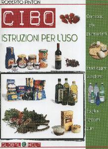 PINTON ROBERTO, Cibo istruzioni per l