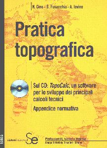 IOVINE FUSACCHIA, Pratica topografica con CD ROM