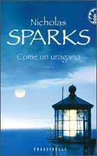 SPARKS NICHOLAS, Come un uragano