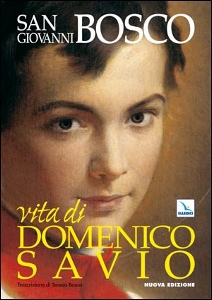 DON BOSCO, Vita di Domenico Savio