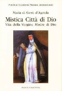 MARIA DI GESU, Mistica citt di Dio vol.2