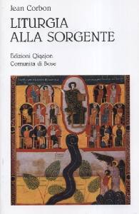 CORBON JEAN, Liturgia alla sorgente