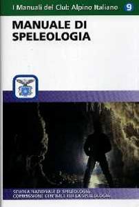 AA.VV., Manuale di speleologia