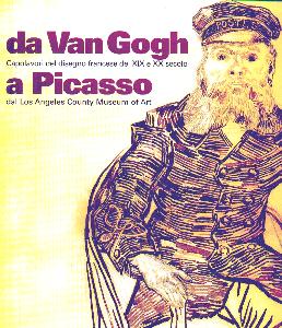 SALATINO-GOLDIN, Da Van Gogh a Picasso. Capori del disegno francese