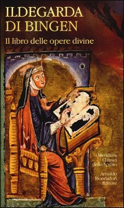 BINGEN ILDEGARDA DI, Libro delle opere divine