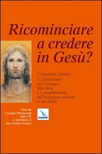 , Ricominciare a credere in Ges