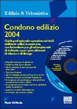 DI NICOLA MARIO, Condono edilizio 2004  con CD ROM