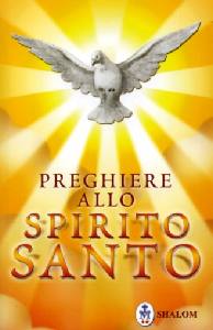 SHALOM, Preghiere allo Spirito Santo