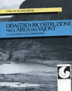 VENDRAMINI FERRUCCIO, Disastro e ricostruzione nell