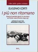 CORTI EUGENIO, I pi non ritornano