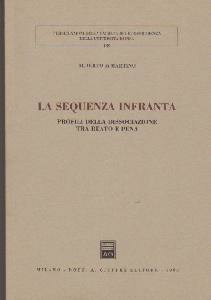 DI MARTINO ALBERTO, La sequenza infranta. Profili della dissociazione