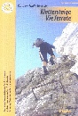 NEUMANN INGO, Klettersteinge - Vie ferrate. Karnten Friuli Slov.