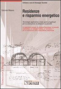 MASERA GABRIELE, Residenze e risparmio energetico