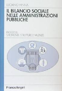 HINNA LUCIANO, Il bilancio sociale nelle amministrazioni pubblich