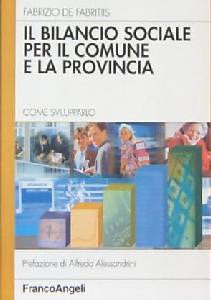 DE FABRITIIS FABRIZI, Il bilancio sociale per il comune e la provincia