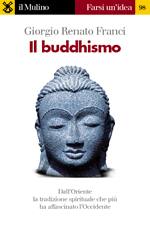 FRANCI GIORGIO R., Il buddhismo