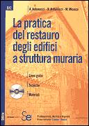 ANTONUCCI MICOZZI, La pratica del restauro degli edifici a struttura