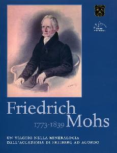 AA.VV., Friedrich Mohs 1773-1839