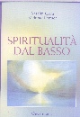 GRUN-DUFNER, Spiritualit dal basso