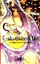 ASI EMMANUEL, Il volto umano di Dio. La spiritualit di Nazareth