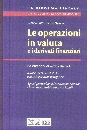 DOLCE-PARISOTTO, Le operazioni in valuta e i derivati finanziari