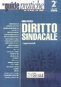 ZAMBELLI ANGELO, Guida pratica diritto sindacale