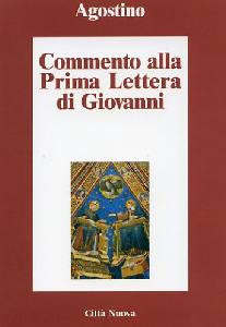 AGOSTINO, Commento alla prima lettera di Giovanni