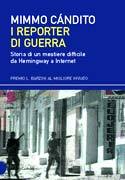 CANDITO MIMMO, I reporter di guerra