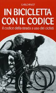 FAVOT CARLO, In bicicletta con il codice