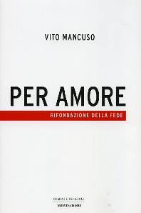 MANCUSO VITO, Per amore